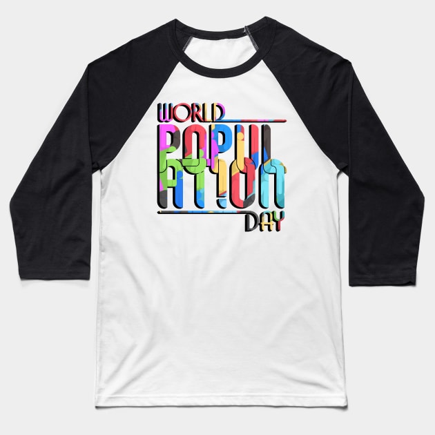 World Population Day Baseball T-Shirt by nelateni